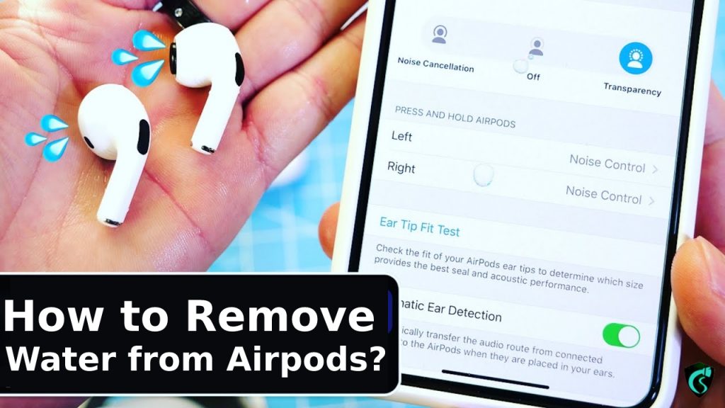 How to remove water from Airpods?