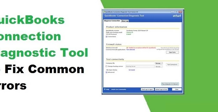 8 Errors That Can Be Fixed With QuickBooks Connection Diagnostic Tool QuickBooks Connection Diagnostic Tool