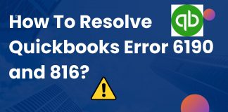 How To Resolve Quickbooks Error 6190 and 816? How To Resolve Quickbooks Error 6190 and 816